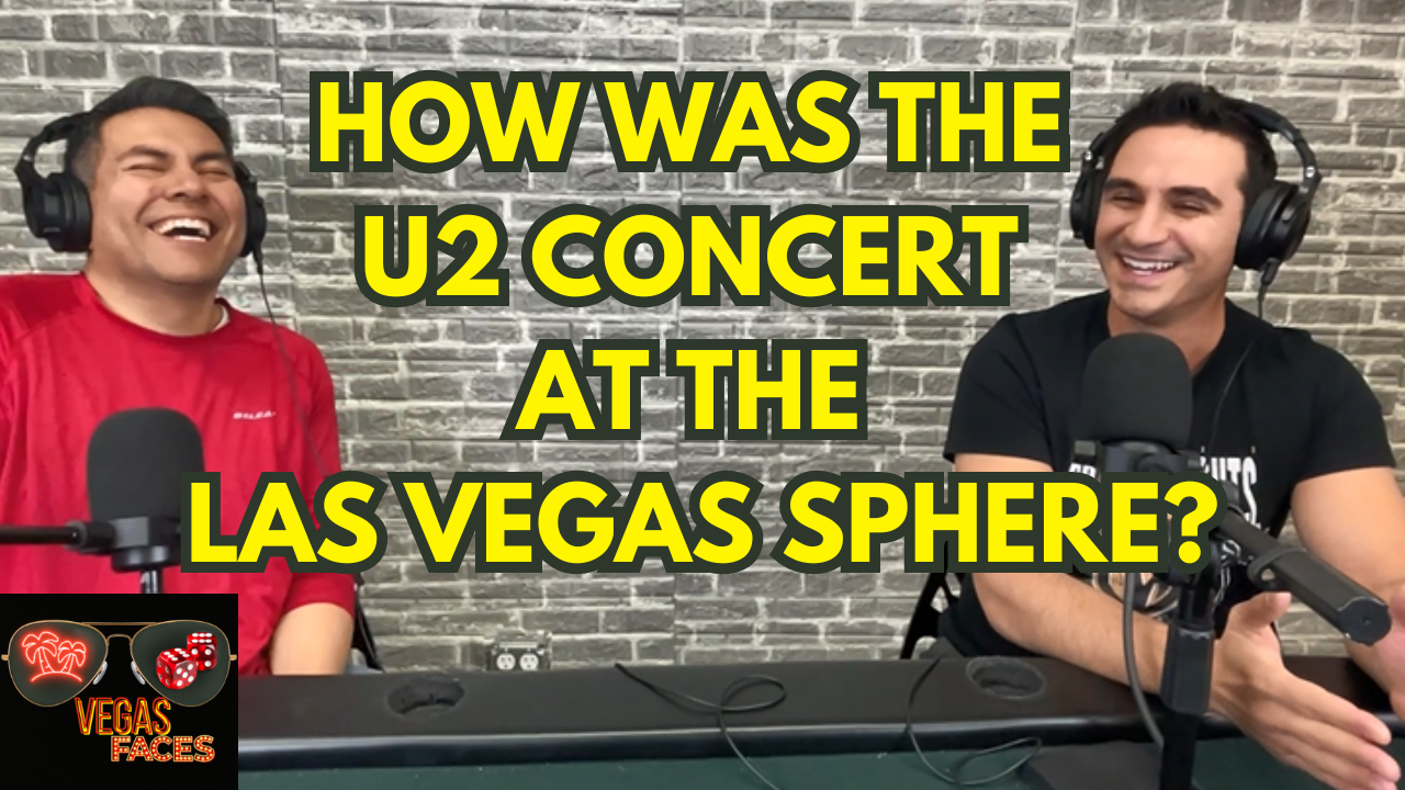 Episode 24: U2 Concert At The Las Vegas Sphere! | What Is It Like Inside The Sphere? | Who Performs Next?