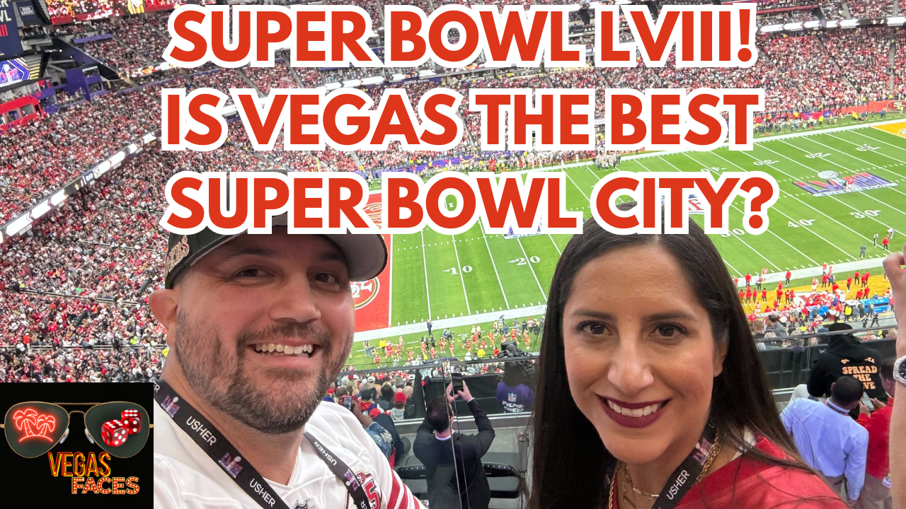 Episode 25: Super Bowl LVIII: An Inside Look! | Is Las Vegas The Best Super Bowl City?